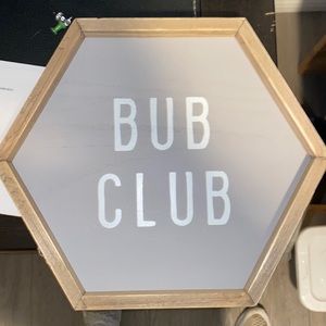 Hobby lobby bub club sign
